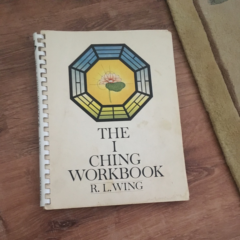 The I Ching Workbook By R. L. Wing